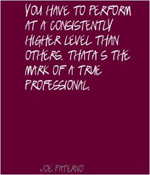 Mark of a True Professional